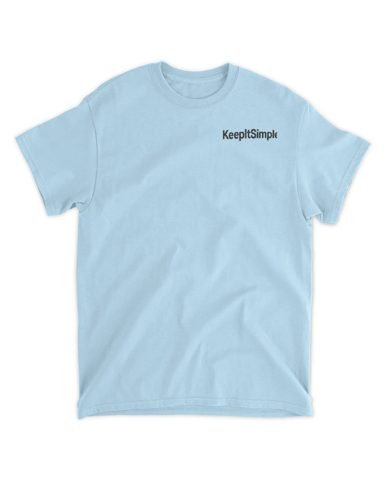 "KeepItSinple" Plain-T